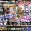 Valkyrie Destruction