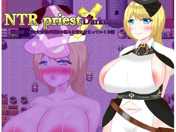 NTRPriestDarkness -勇者一行の女僧侶が魔物の淫らな策にハマっていくお話-